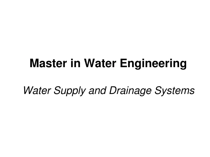 master in water engineering water supply and drainage systems