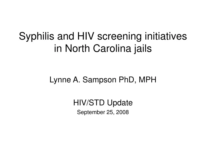 syphilis and hiv screening initiatives in north carolina jails
