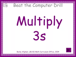 Multiply 3s