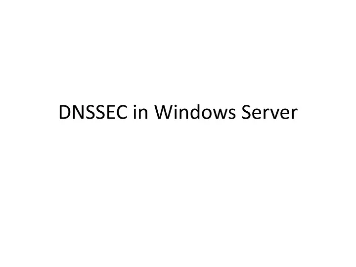 dnssec in windows server
