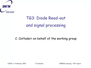 TG3: Diode Read-out  and signal processing C. Cattadori on behalf of the working group