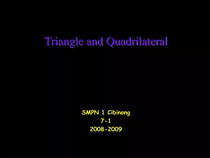 triangle and quadrilateral