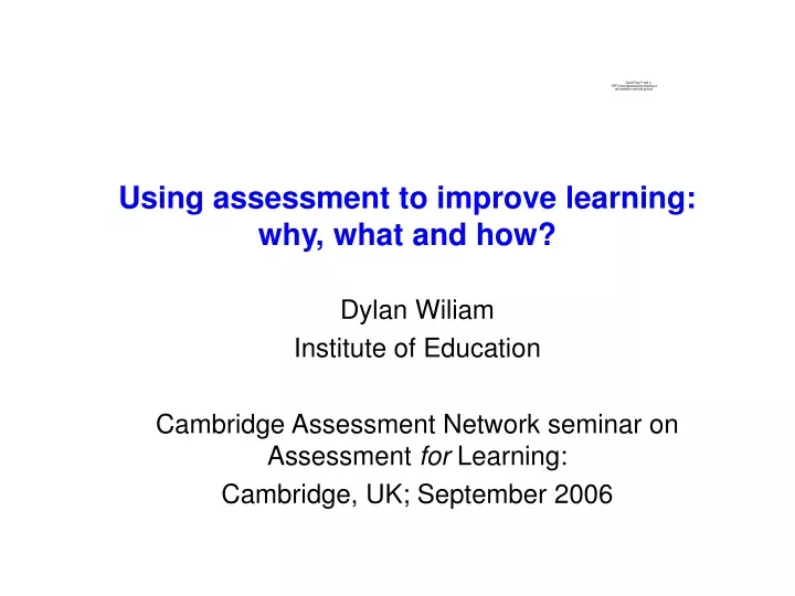 using assessment to improve learning why what and how