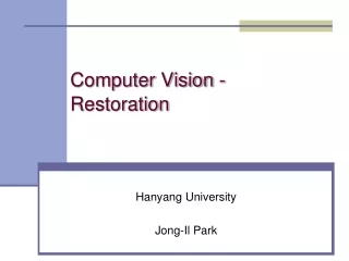 Computer Vision - Restoration