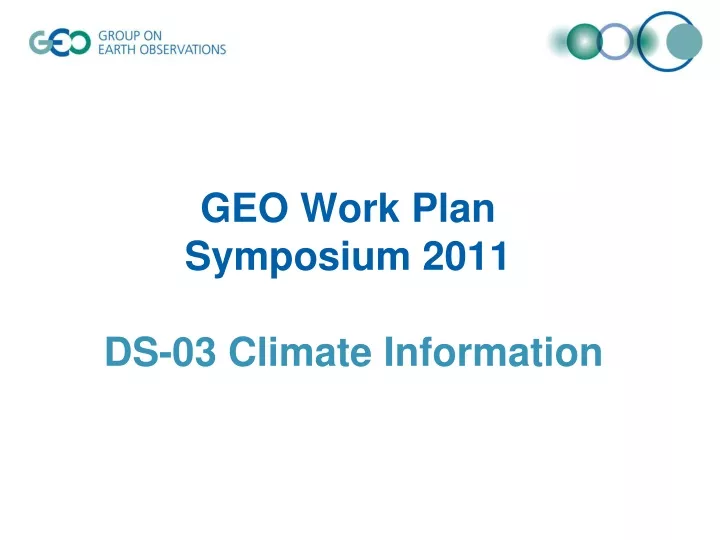 geo work plan symposium 2011 ds 03 climate information