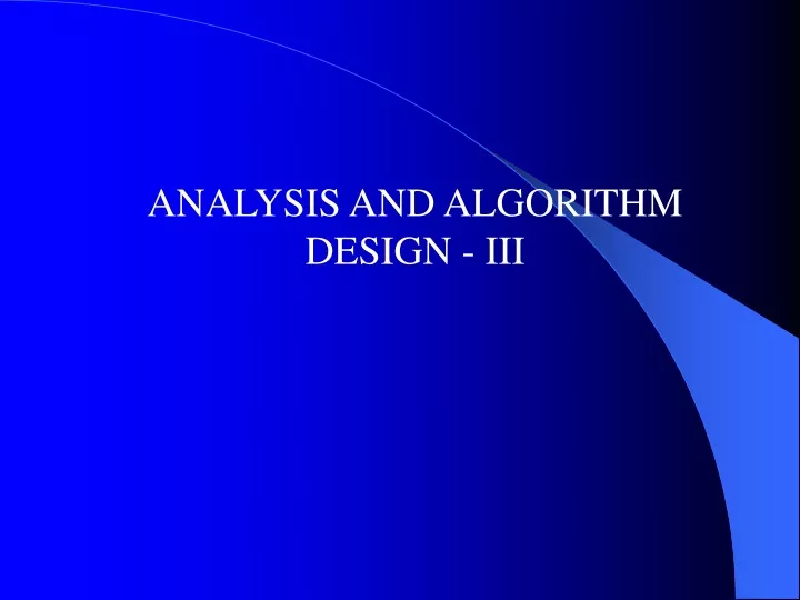 analysis and algorithm design iii