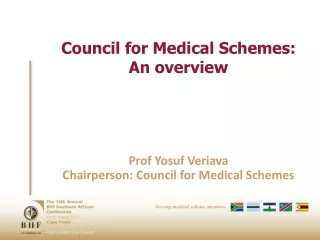 Council for Medical Schemes:  An overview