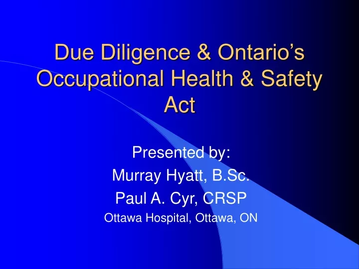 due diligence ontario s occupational health safety act