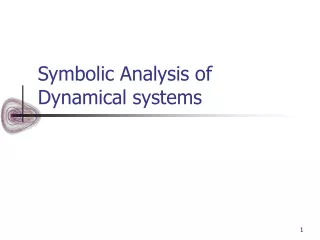 Symbolic Analysis of Dynamical systems