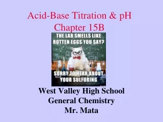 Acid-Base Titration &amp; pH Chapter 15B