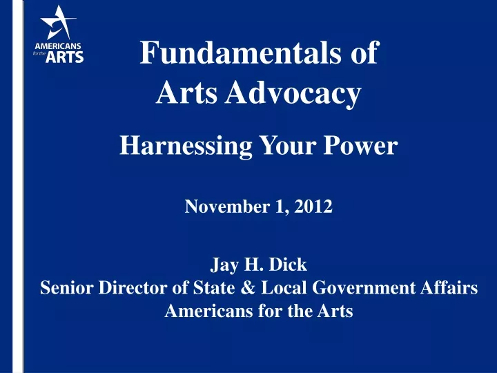 fundamentals of arts advocacy harnessing your