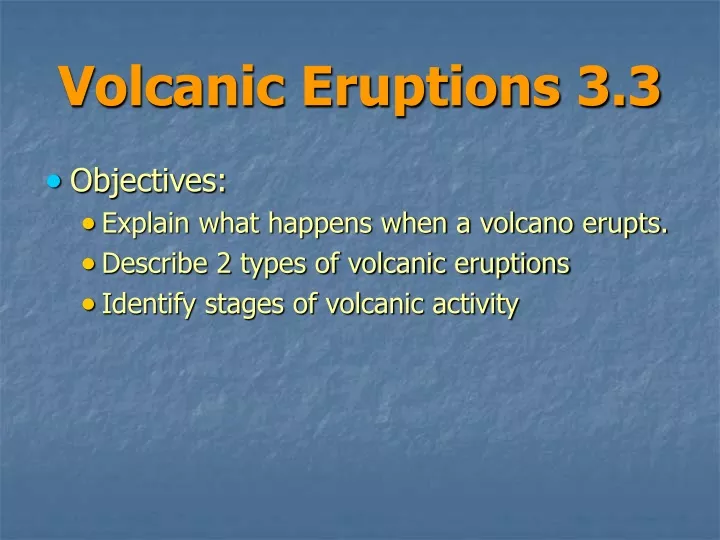 volcanic eruptions 3 3