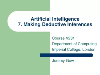 Artificial Intelligence  7. Making Deductive Inferences