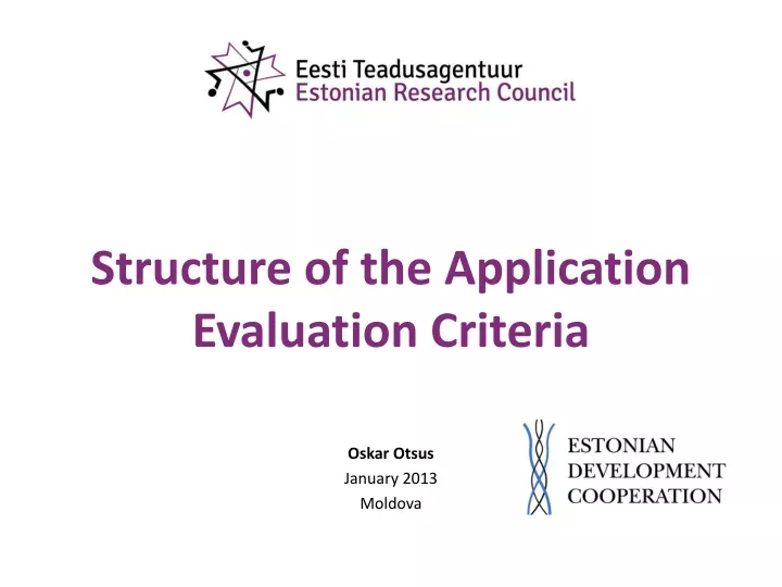 structure of the application evaluation criteria