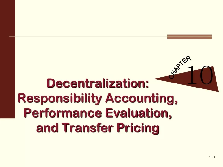 decentralization responsibility accounting performance evaluation and transfer pricing