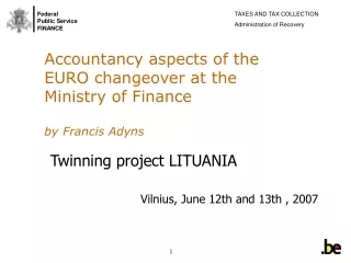 Accountancy aspects of the EURO changeover at the Ministry of Finance by Francis Adyns