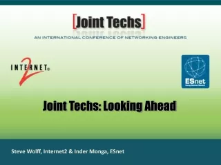 Joint Techs: Looking Ahead
