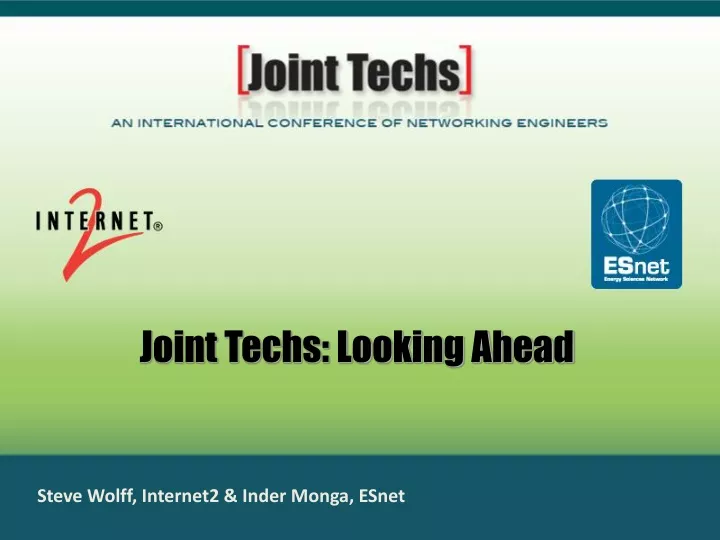 joint techs looking ahead