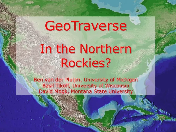geotraverse in the northern rockies