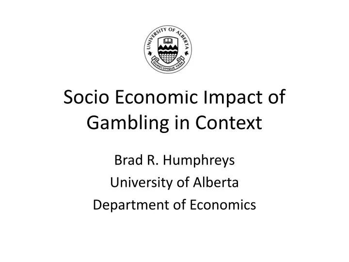 socio economic impact of gambling in context