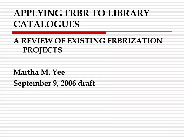 applying frbr to library catalogues