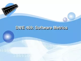 SWE 469: Software Metrics