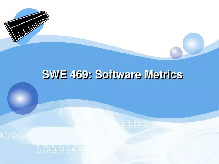 swe 469 software metrics