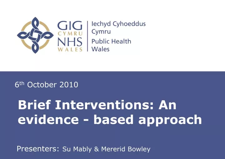 brief interventions an evidence based approach