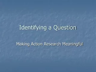 Identifying a Question