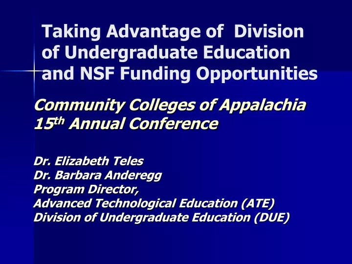 taking advantage of division of undergraduate education and nsf funding opportunities