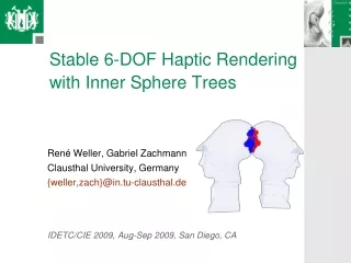 Stable 6-DOF Haptic Rendering with Inner Sphere Trees