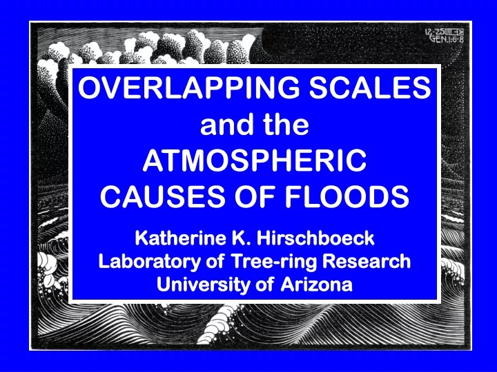 overlapping scales and the atmospheric causes