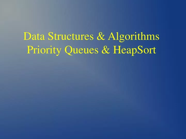 data structures algorithms priority queues