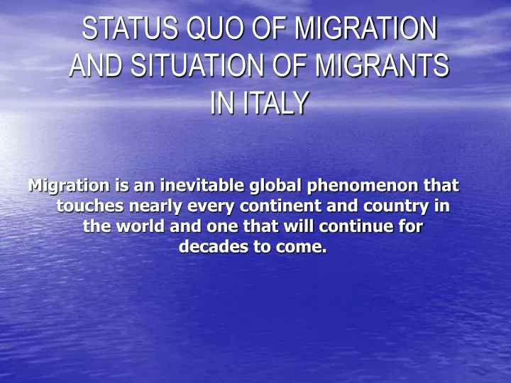 status quo of migration and situation of migrants in italy