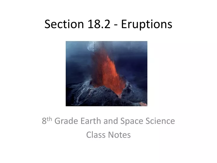 section 18 2 eruptions