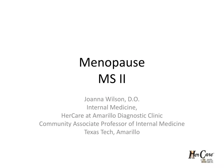 menopause ms ii