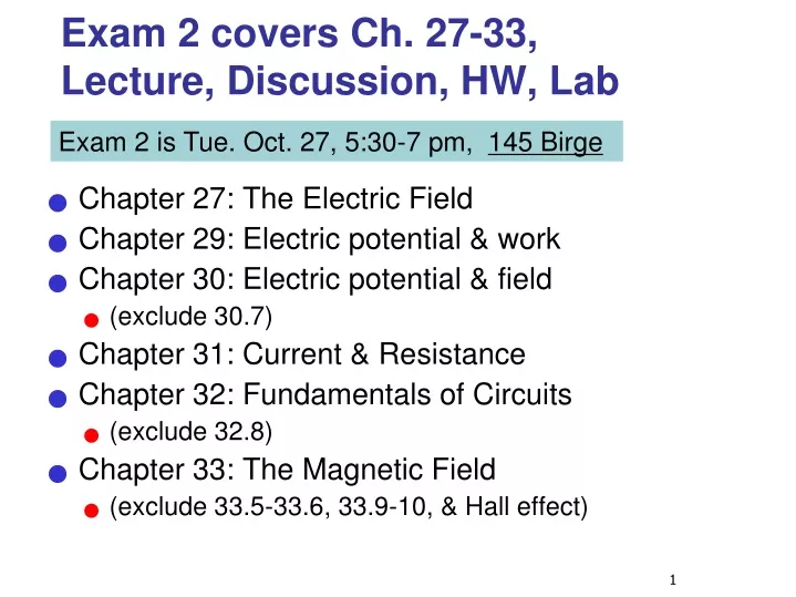 exam 2 covers ch 27 33 lecture discussion hw lab