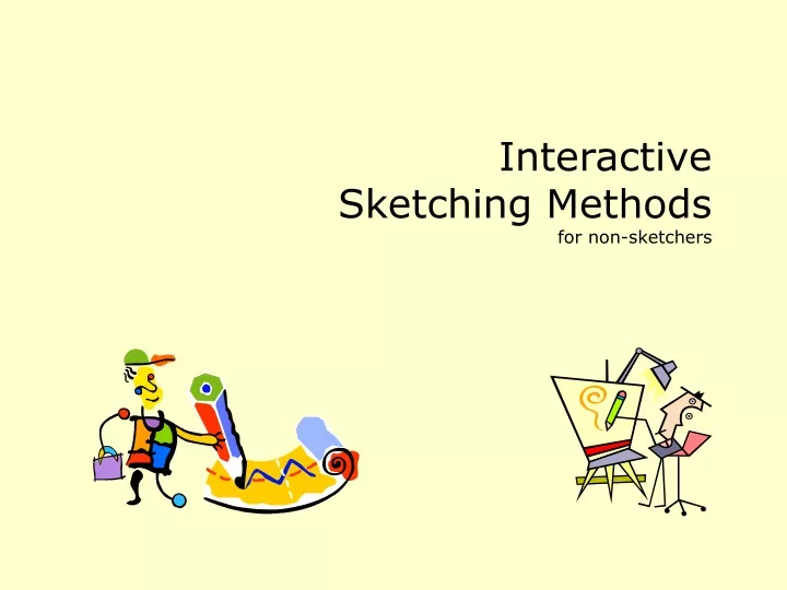 interactive sketching methods for non sketchers