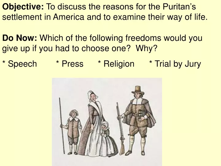 objective to discuss the reasons for the puritan