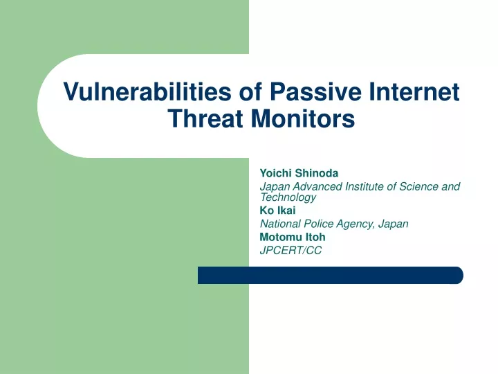 vulnerabilities of passive internet threat monitors