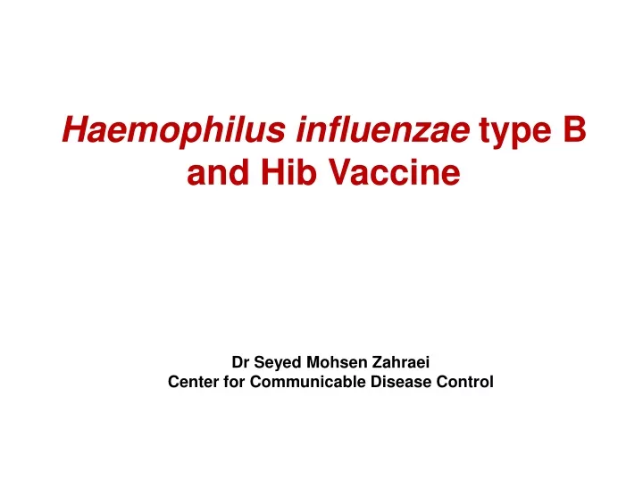 haemophilus influenzae type b and hib vaccine