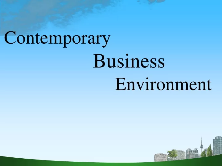 contemporary business environment