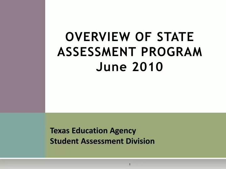 overview of state assessment program june 2010