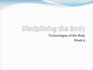 Disciplining the Body