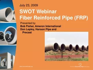 SWOT Webinar  Fiber Reinforced Pipe (FRP)