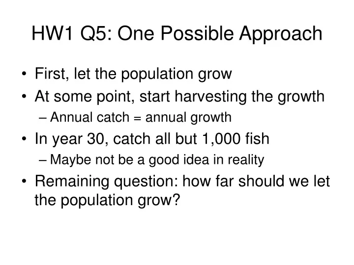 hw1 q5 one possible approach