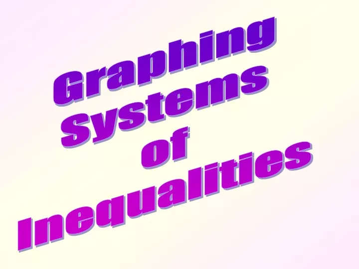 graphing systems of inequalities