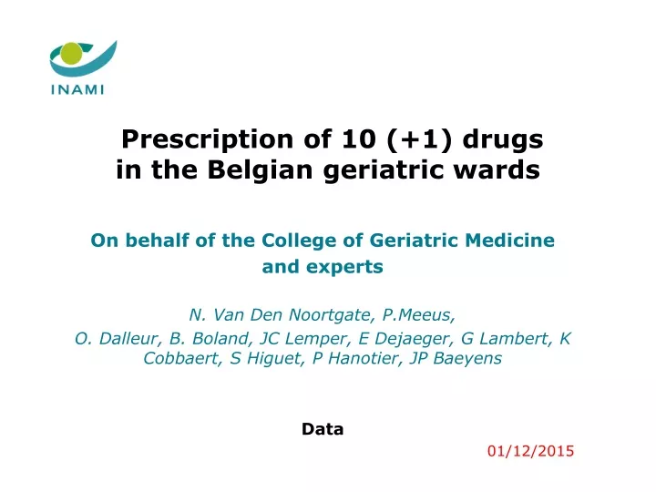 prescription of 10 1 drugs in the belgian geriatric wards