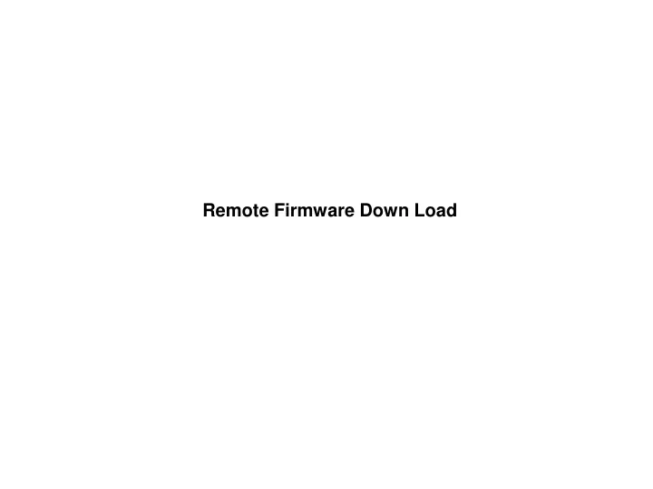 remote firmware down load