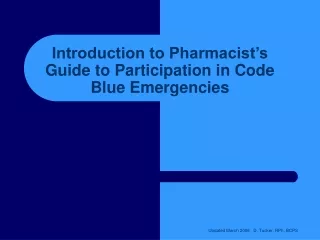 Introduction to Pharmacist’s Guide to Participation in Code Blue Emergencies
